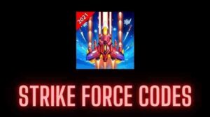 Strike Force Codes