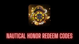 Nautical Honor Redeem Codes
