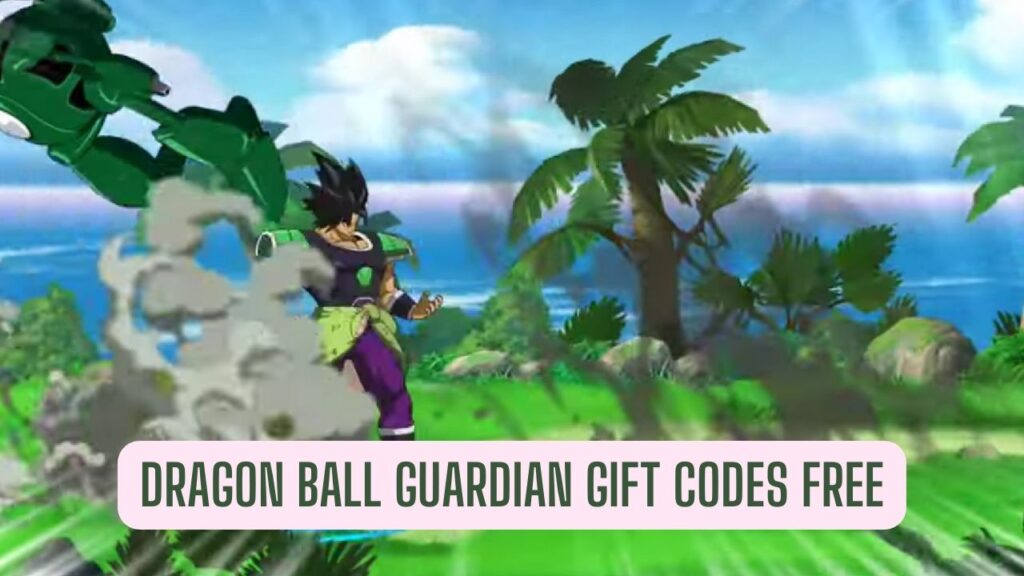 Dragon Ball Guardian Gift Codes